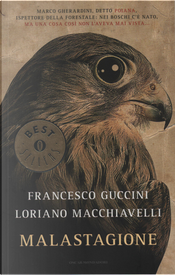 Malastagione by Francesco Guccini, Loriano Macchiavelli