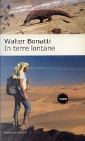 In terre lontane by Walter Bonatti