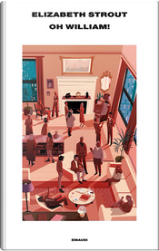 Oh William! by Elizabeth Strout