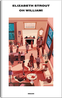 Oh William! by Elizabeth Strout