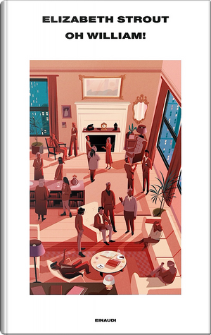 Oh William! by Elizabeth Strout