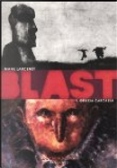 Blast vol. 1 by Manu Larcenet