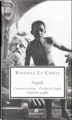Napoli by Raffaele La Capria