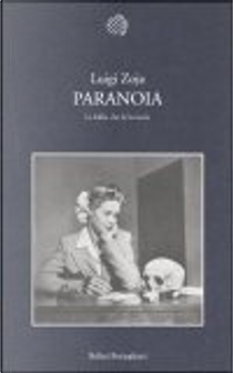 Paranoia by Luigi Zoja