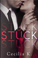 Stuck by Cecilia K.