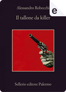 Il tallone da killer by Alessandro Robecchi