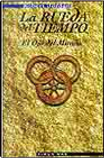 El ojo del mundo by Robert Jordan