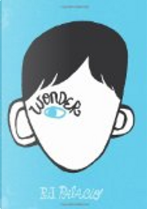 Wonder by R J Palacio