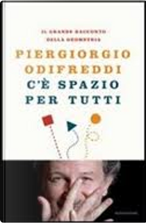 C'è spazio per tutti by Piergiorgio Odifreddi