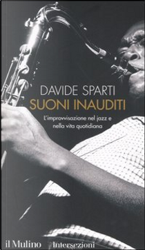 Suoni inauditi by Davide Sparti
