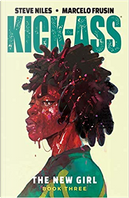 Kick-Ass: The New Girl, Vol. 3 by Steve Niles