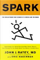 Spark by John J. Ratey