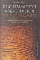 Descubrimientos arqueológicos no autorizados / Unauthorized Archaeological Discoveries by Marco Pizzuti
