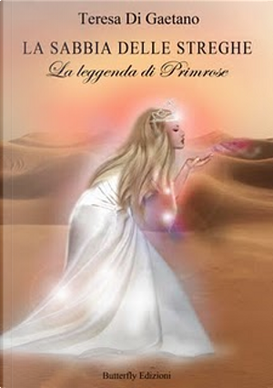 La Sabbia delle Streghe by Teresa Di Gaetano
