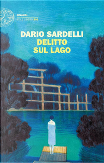 Delitto sul lago by Dario Sardelli