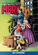 Il Comandante Mark - Cronologica Integrale a Colori n. 102 by Davide Rigamonti, EsseGesse