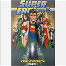 Supereroi: Le leggende DC n. 24 by Brad Meltzer