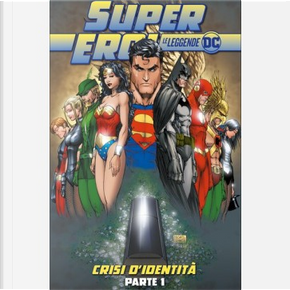 Supereroi: Le leggende DC n. 24 by Brad Meltzer
