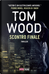 Scontro finale by Tom Wood