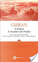 Il profeta - Il Giardino del Profeta by Khalil Gibran