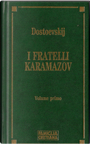 I fratelli Karamazov - vol. 1 by Fyodor M. Dostoevsky
