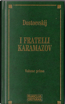 I fratelli Karamazov - vol. 1 by Fyodor M. Dostoevsky