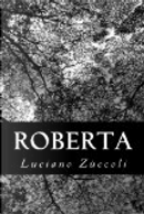 Roberta by Luciano Zuccoli
