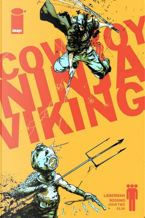 Cowboy Ninja Viking #2 by A. J. Lieberman
