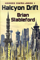 Halcyon Drift by Brian M. Stableford