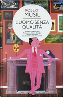 L'uomo senza qualità by Robert Musil