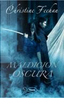 Maldicion Oscura by Christine Feehan