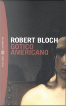 Gotico americano by Robert Bloch