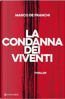 La condanna dei viventi by Marco De Franchi