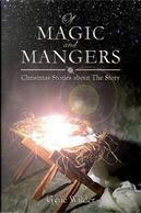 Of Magic and Mangers by Gene Wilder