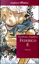 Federico F by Gianfranco Angelucci