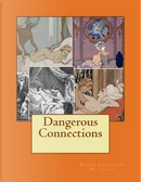 Dangerous Connections by Pierre Choderlos De Laclos