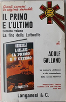 Il primo e l'ultimo - vol. 2 by Adolf Galland