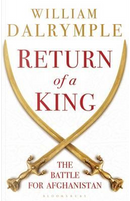 Return of a King by William Dalrymple