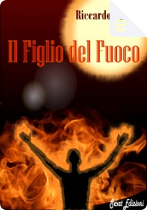 Il figlio del fuoco by Riccardo Giacchi