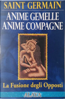 Anime gemelle anime compagne by (conte di) Saint-Germain