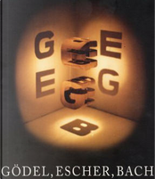 Gödel, Escher, Bach: by Douglas R. Hofstadter