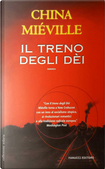 Il treno degli dèi by China Miéville