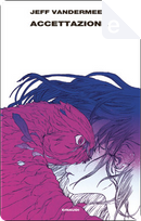 Accettazione by Jeff VanderMeer