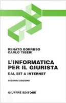 L'informatica per il giurista by Carlo Tiberi, Renato Borruso