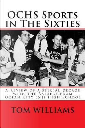 Ochs Sports in the Sixties by Tom Williams