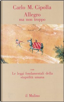Allegro ma non troppo by Carlo M Cipolla