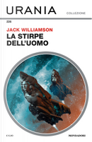 La stirpe dell'uomo by Jack Williamson