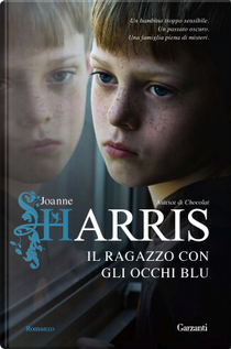 Il ragazzo con gli occhi blu by Joanne Harris