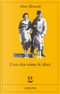 Una vita come le altre by Alan Bennett
