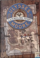 La porta del tempo by Ulysses Moore